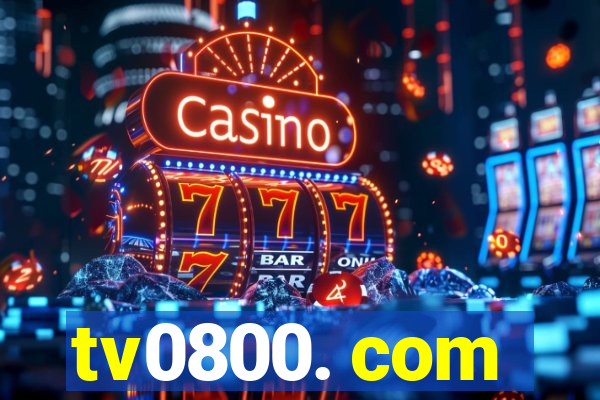 tv0800. com
